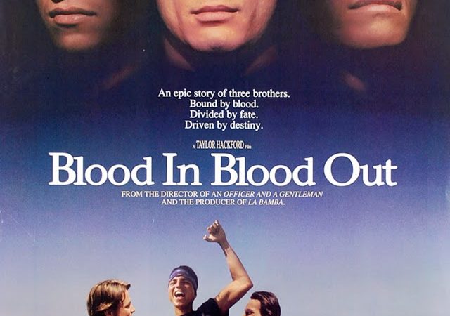 Blood In, Blood Out (1993): The Price of Loyalty and the Bonds That Break Us