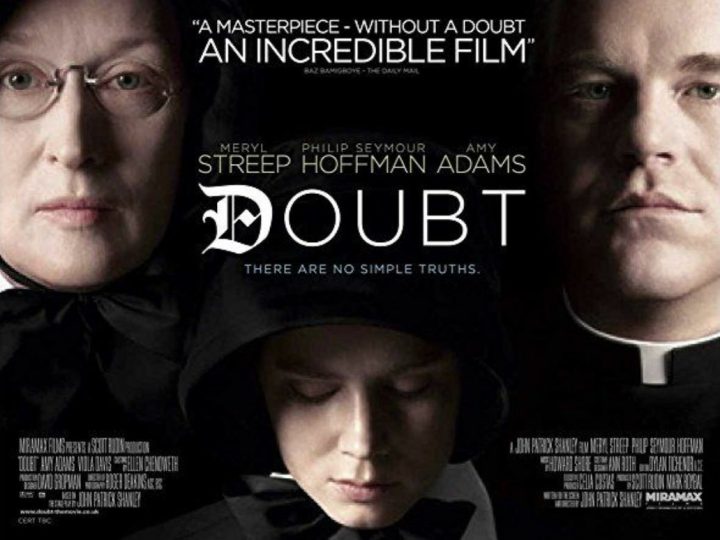 “Doubt” – A Gripping Film About Faith, Morality, and Uncertainty