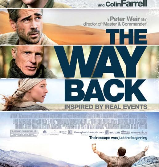 📰 THE WAY BACK (2010) – WALK UNTIL YOU REMEMBER YOU’RE HUMAN