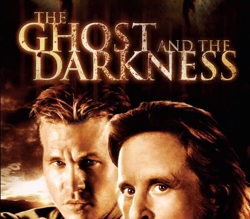 The Ghost and the Darkness (1996) – A savage chronicle in the African savannah